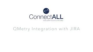 QMetry Integration with JIRA using ConnectALL [upl. by Avlis]