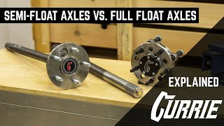 SEMIFLOAT AXLES VS FULL FLOAT AXLES  EXPLAINED [upl. by Willet582]