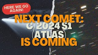 Here We Go Again New Sungrazer Comet C2024 S1 ATLAS Might Shine Brighter Than Ever [upl. by Piscatelli]