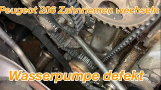 Peugeot 206  Zahnriemen wechseln  Wasserpumpe defekt  Triger kayisi nasil yenilenir [upl. by Alleinnad]