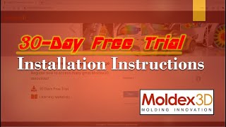 Get Started with a 30Day Moldex3D Trial  Installation Instructions  Moldex3D 2021 [upl. by Michael]