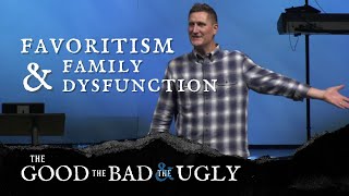 The Good the Bad amp the Ugly  Favoritism and Family Dysfunction [upl. by Kruse]