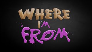 Where Im From FULL MOVIE [upl. by Judye]