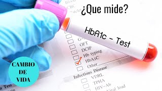 ¿Que mide la prueba de hemoglobina glicosilada o HbA1c [upl. by Acira527]