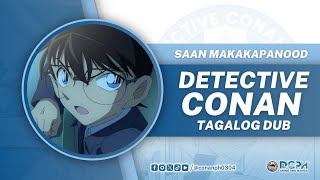 Saan Makakapanood ng Detective Conan Tagalog  DCPH Anime and Manga [upl. by Bennet]