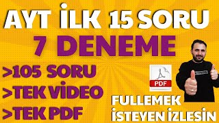 AYT Matematik İLK 15 SORU 7 DENEME TEK VİDEO ÜCRETSİZ PDFARŞİV VİDEO 2024 AYT Matematik Son Tekrar [upl. by Drofxer]