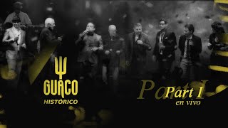 Guaco  Concierto Histórico  En Vivo Parte I [upl. by Belden619]