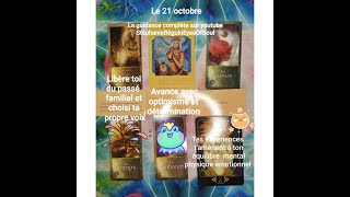 Guidance intemporelle du 21 octobredeveloppementspirituel meditation energiedujour [upl. by Mandel]