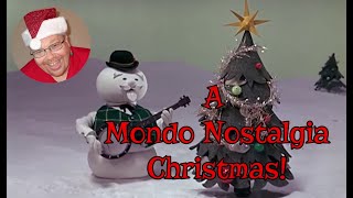 A Mondo Nostalgia Christmas [upl. by Sladen510]