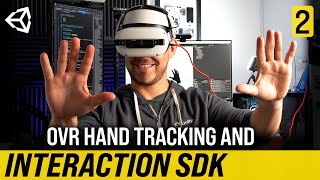 Hand Tracking With Meta Quest And OVR Components  Interaction SDK 2 [upl. by Chrystal597]