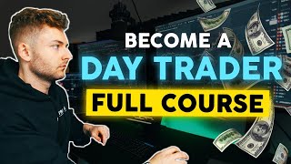 How to START Day Trading For Beginners 2024 FULL COURSE [upl. by Aracahs]