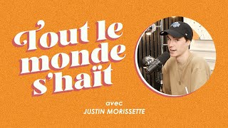 Tout le monde shaït  Justin Morissette [upl. by Joaquin]