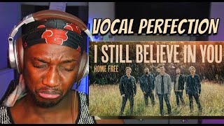 Home Free  I Still Believe In You  Reaction [upl. by Katz]