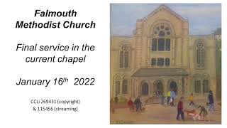 Falmouth Methodist Church the final service in the current chapel Revd Andrew Mumford 160122 [upl. by Grimes]