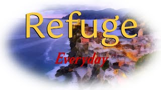 Refuge Everyday ver 2 [upl. by Nerehs]