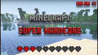 Ölümle Burun Buruna  Minecraft Süper Hardcore 2 [upl. by Assiar]