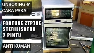 UNBOXING amp CARA PAKAI STERILISATOR FORTUNE 2 PINTU KemenKes RI  ANTI KUMAN VIRUS amp BAKTERI [upl. by Etteloc]