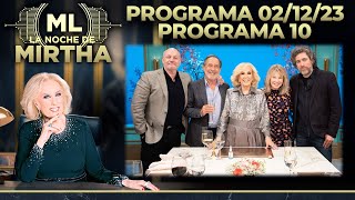 LA NOCHE DE MIRTHA  Programa 021223  PROGRAMA 10 TEMPORADA 2023 [upl. by Uhp]