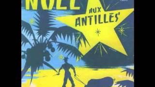 Noel aux Antilles quot Allez mon voisinquot [upl. by Elmina]