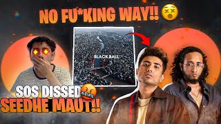 🇵🇰Pakistani reacts to BLACKBALL  SOS x 30KEY  Seedhe Maut Diss 😲  SikeCast Reacts [upl. by Hcurab642]