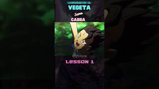 Vegeta Save Cabba Lesson 1 anime dbs shorts vegeta [upl. by Lempres718]