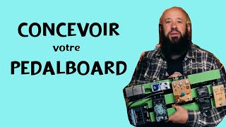 Comment concevoir votre Pedalboard de A à Z avec Pedaltrain  choix des pédales jacks alims [upl. by Alohcin]