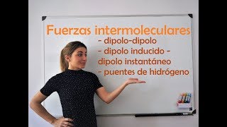 QUÍMICA Fuerzas intermoleculares Van der Waals London y enlaces de hidrógeno [upl. by Orren754]