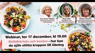 Webinar 3  Sköldkörteln och kosten [upl. by Abekam]