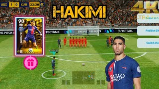 Hakimi 98 Rated highlight card full gameplay review🔥 He is the best RB right now 💀 [upl. by Ennahs306]