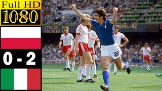 Poland 02 Italy world cup 1982  Full highlight  1080p HD  Paolo Rossi [upl. by Ametaf]