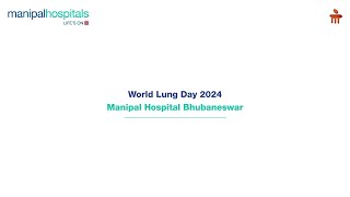 Manipal Hospital Bhubaneswar  World Lung Day 2024 [upl. by Morentz918]