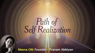 क्या है आत्म अनुभूति का मार्ग  Path of Self Realization  Meena Om Video10  tv19 Aapki Awaz [upl. by Martres]