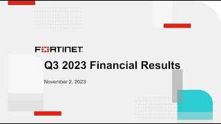 Fortinet Inc FTNT Q3 2023 Earnings Call amp Presentation [upl. by Oigres]