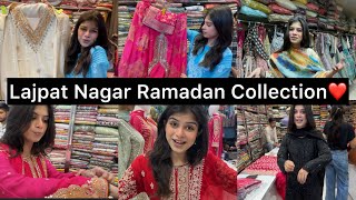 Exploring Lajpat Nagar Market Delhi❤️Latest Ramadan Collection🥳Latest March and Holi collection [upl. by Richards627]