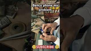 benco phone mic problem 😩mobile repair shorts video trending youtubeshorts views 1k ytviral [upl. by Madelon663]