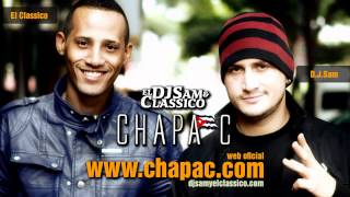 DJSam amp El Classico  CHAPA C  Mírame [upl. by Elleirbag]