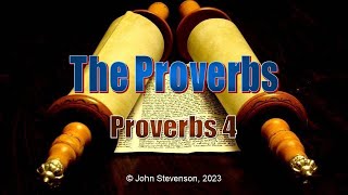 Proverbs 4 [upl. by Reiter]