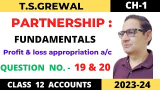 PARTNERSHIP FUNDAMENTALS TSGrewal Ch1 question no 19 amp 20 Class 12 accounts session 202324 [upl. by Koch]