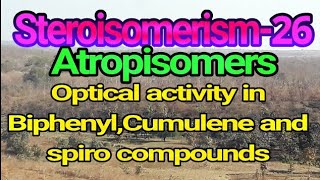 Atropisomers optical isomerism in biphenyl spiro and cumuleneStereoisomerism26 [upl. by Ahc]