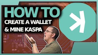 How to create a Kaspa Wallet and Start Mining [upl. by Ardnuassac]