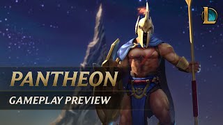 Pantheon Gameplay Preview  League of Legends [upl. by Orutra320]