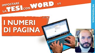 I NUMERI DI PAGINA Impostare la Tesi con Word 49 [upl. by Teece]