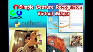 Simple Gesture Recognition To Create Virtual Mouse  using OpenCV and Python Tutorial Part 1 [upl. by Flam256]