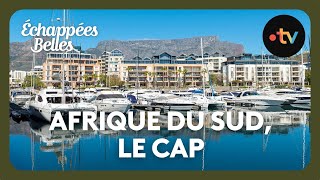 Afrique du Sud  Le Cap  Échappées belles [upl. by Kriste]