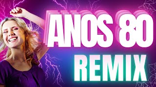 Especial Anos 80 Remixes e Remakes volume 189 [upl. by Aneeras]