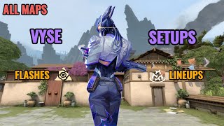 Vyse SETUPSLINEUPS  ALL MAPS Easy Valorant Guide [upl. by Neerehs989]