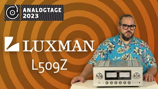 Analogtage 2023  Luxman L509Z [upl. by Rennane]