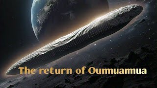 The Return Of Oumuamua  James Webb Telescope Mystery  Where Is Oumuamua  Travel In Space [upl. by Maurise]