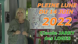 PLEINE LUNE du 14 Juin 2022 Pleine Lune sur CHAOS [upl. by Yneffit822]