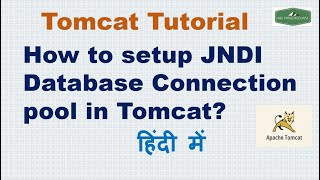 How to setup JNDI Database Connection pool in Tomcat  KK HindiGyan  Tomcat [upl. by Ping142]